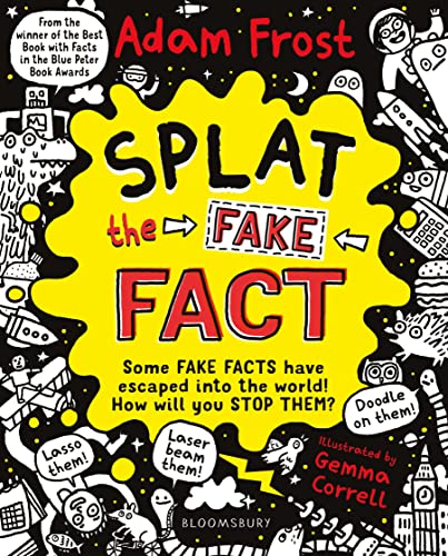 Adam Frost - Splat the Fake Fact! : Doodle on them, laser beam them, l image 1