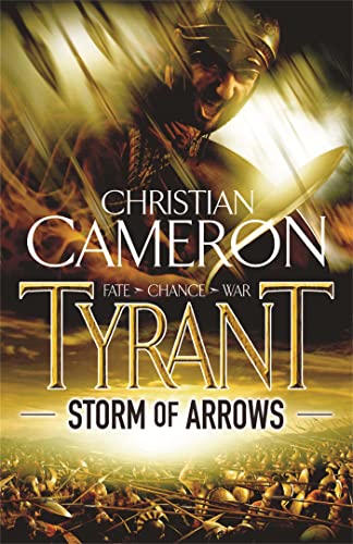 Christian Cameron - Tyrant: Storm of Arrows - Paperback image 1