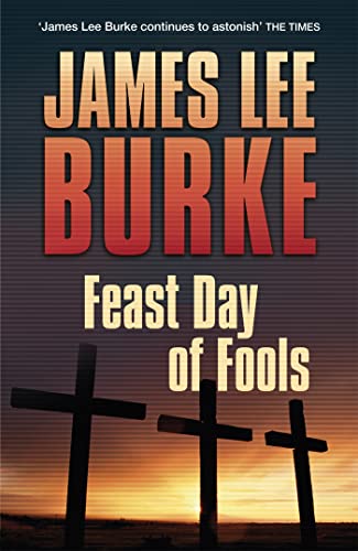 James Lee Burke - Feast Day of Fools - Paperback image 1