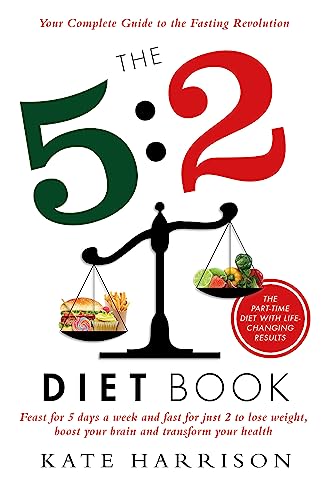 Kate Harrison - 5:2 Diet Book : Feast for 5 Days a Week and Fast for 2 image 1