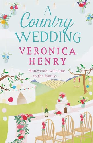 Veronica Henry - A Country Wedding : Book 3 in the Honeycote series - image 1