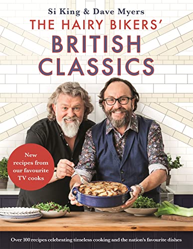 Hairy Bikers - ' British Classics : Over 100 recipes celebrating t image 1
