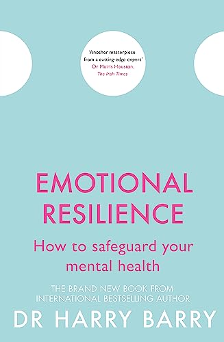Harry Barry - Emotional Resilience : How to safeguard your mental heal image 1