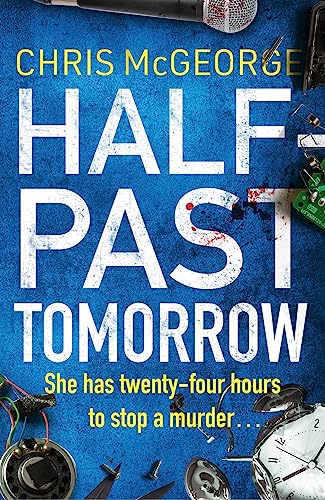 Chris McGeorge - Half-Past Tomorrow - Paperback image 1