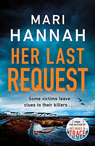 Mari Hannah - Her Last Request : A Kate Daniels thriller and the follo image 1