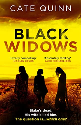 Cate Quinn - Black Widows : Blake's dead. His wife killed him. The image 1