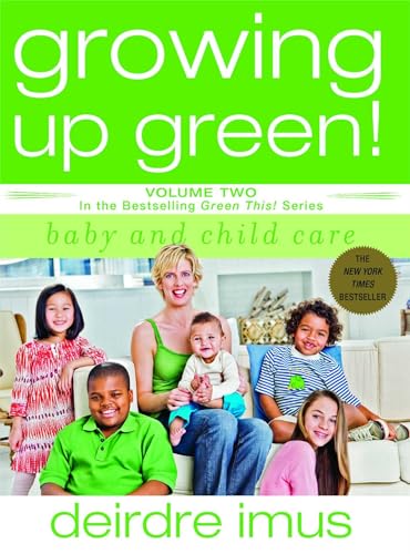 Growing Up Green: Baby and Childcare