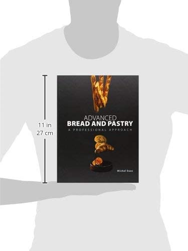 Michel Suas - Advanced Bread and Pastry - Hardback image 4