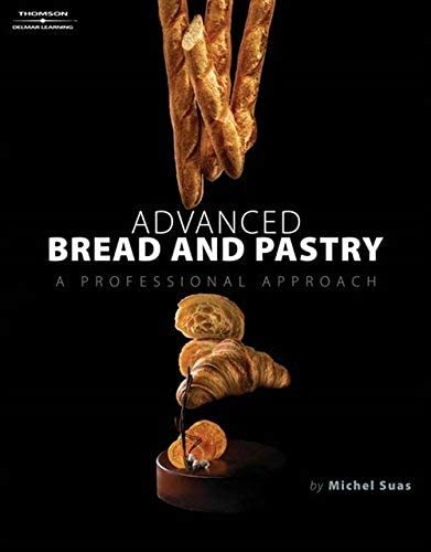 Michel Suas - Advanced Bread and Pastry - Hardback image 5