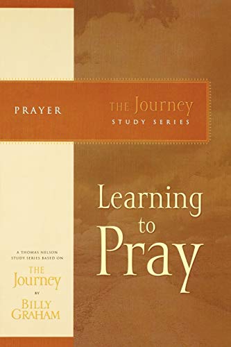 Journey Study Series: Learning to Pray