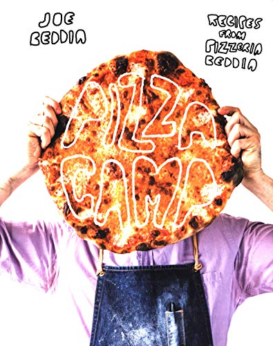 Joe Beddia - Pizza Camp: Recipes from Pizzeria Beddia - Hardback image 1