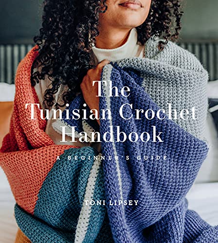 Toni Lipsey - Tunisian Crochet Handbook : A Beginner's Guide - Pap image 1
