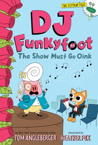Tom Angleberger - DJ Funkyfoot: The Show Must Go Oink (DJ Funkyfoot #3 image 1