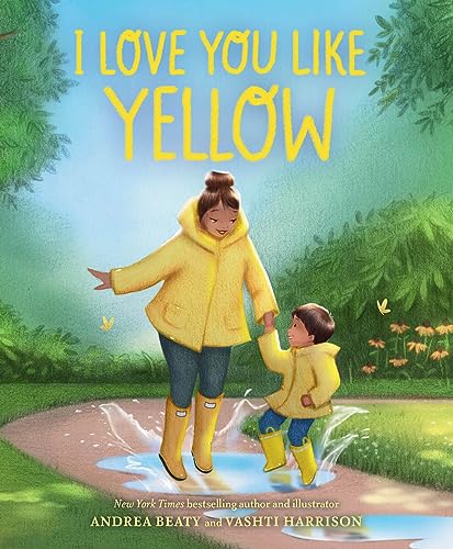 Andrea Beaty - I Love You Like Yellow : A Board Book - Hardback image 1