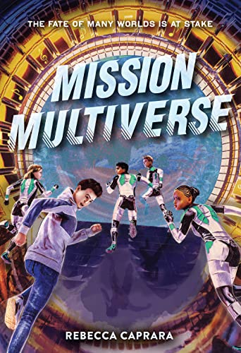 Rebecca Caprara - Mission Multiverse - Paperback image 1