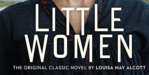 Louisa May Alcott - Little Women : The Original Classic Novel Featurin image 3
