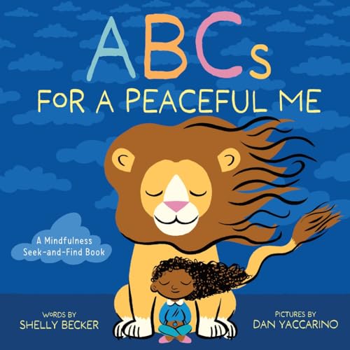 Shelly Becker - ABCs for a Peaceful Me : A Mindfulness Seek-and-Find B image 1