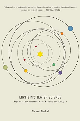 Einstein's Jewish Science: Physics at the Intersection of Politics and Religion