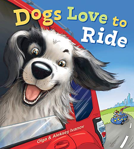 Olga Ivanov - Dogs Love to Ride - Hardback image 1