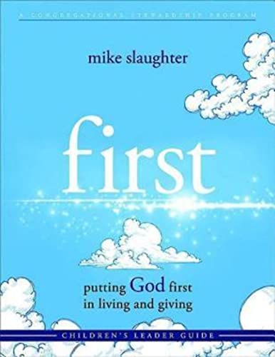 First Children's Leader Guide: Putting God First in Living and Giving