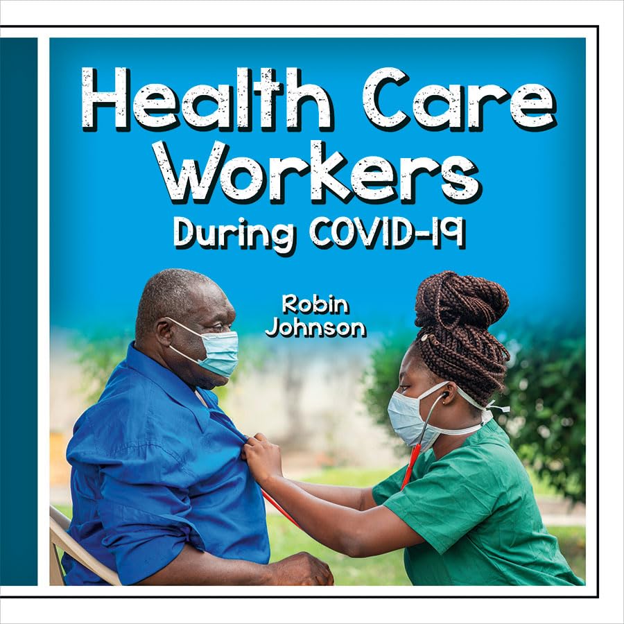 Robin Johnson - Health Care Workers During Covid-19 - Hardback image 1