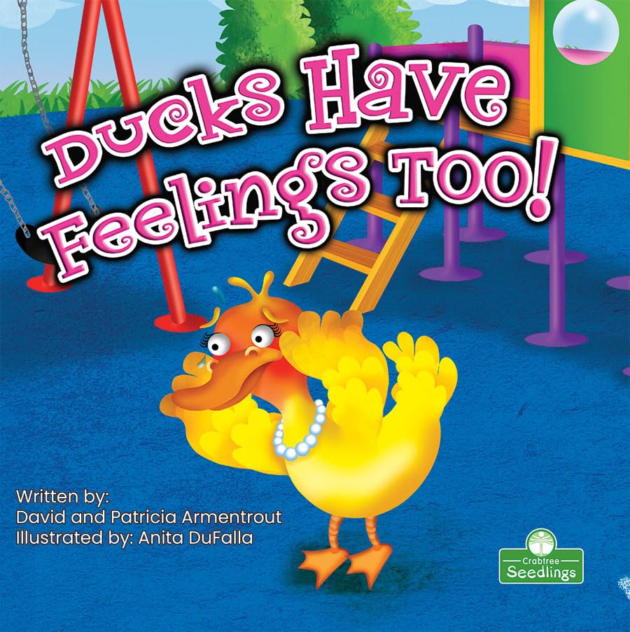 Patricia Armentrout - Ducks Have Feelings Too! - Paperback image 1