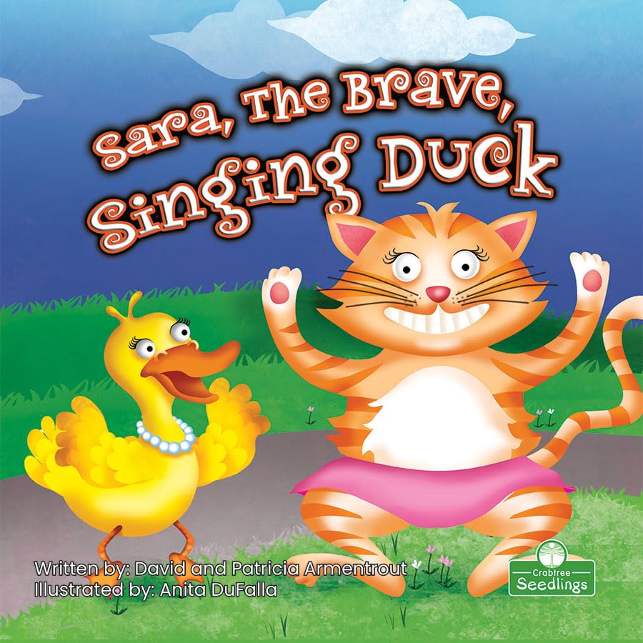 Patricia Armentrout - Sara, the Brave, Singing Duck - Paperback image 1