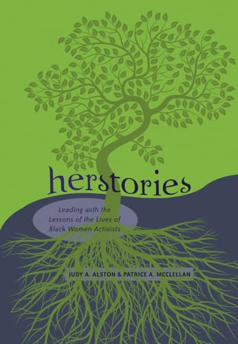 Judy A. Alston - Herstories : Leading with the Lessons of the Lives of image 1