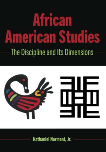 Jr. Nathaniel Normen - African American Studies : The Discipline and I image 1