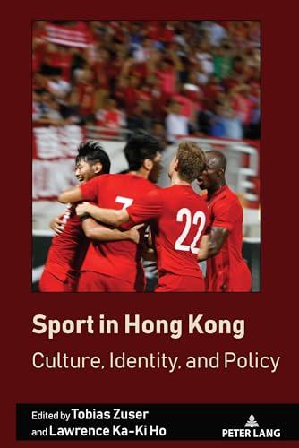 Sport in Hong Kong : Culture, Identity, and Policy