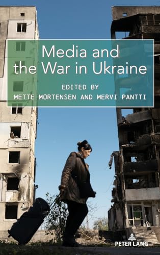 Media and the War in Ukraine