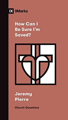 Jeremy Pierre - How Can I Be Sure I'm Saved? - Paperback image 1