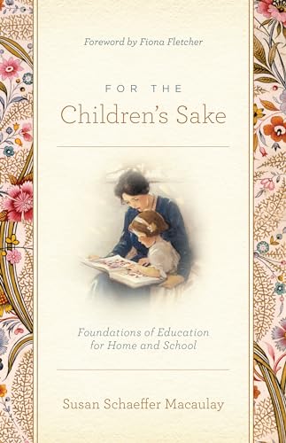 Fiona Fletcher - For the Children's Sake : Foundations of Educatio image 1