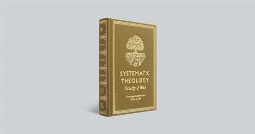 ESV Systematic Theology Study Bible : Theology Rooted in the Word of G image 8