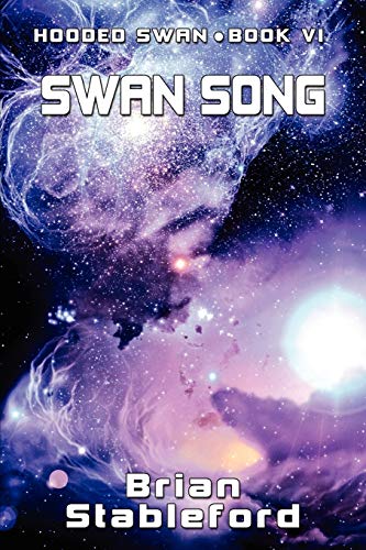 Swan Song: Hooded Swan, Book Six