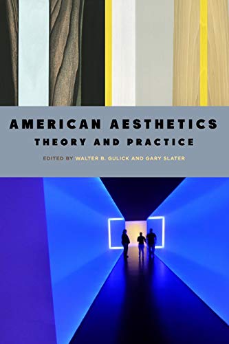 American Aesthetics : Theory and Practice