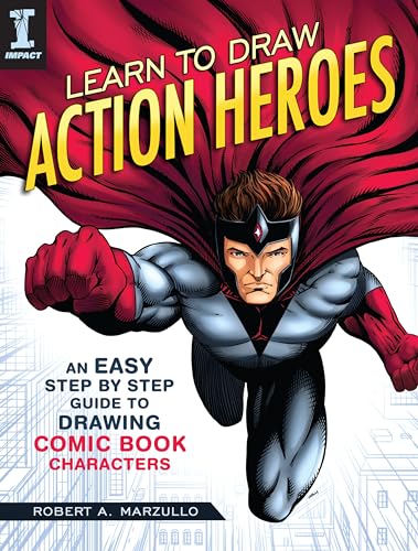 Robert A. Marzullo - Learn To Draw Action Heroes : An Easy Step by Ste image 1