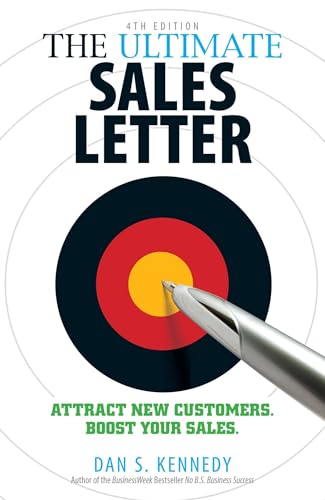 Dan S. Kennedy - Ultimate Sales Letter, 4th Edition : Attract New Cust image 1