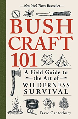 Dave Canterbury - Bushcraft 101 : A Field Guide to the Art of Wilderne image 1