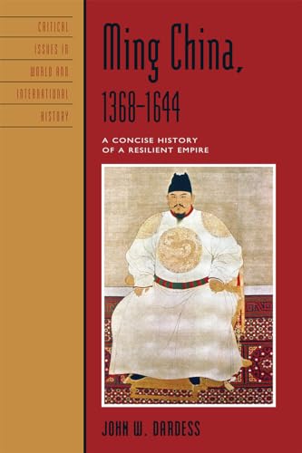 John W. Dardess - Ming China, 1368-1644 : A Concise History of a Resil image 1