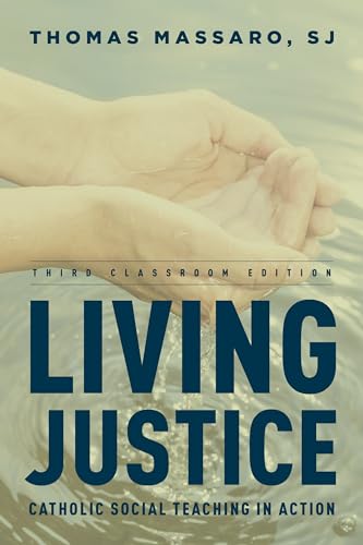 Thomas S.J. Massaro - Living Justice : Catholic Social Teaching in Act image 1