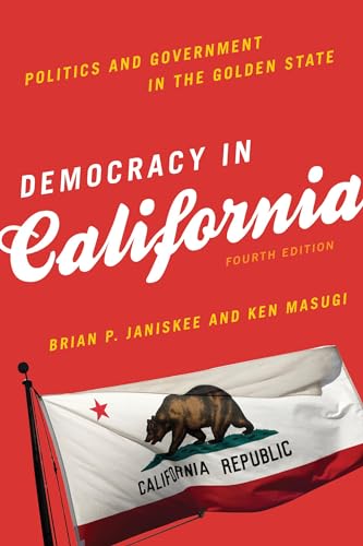 Democracy in California : Politics and Government in the Golden State