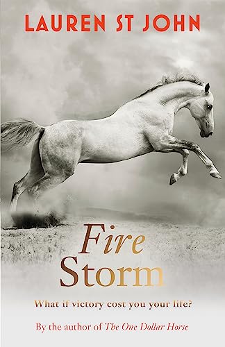 Lauren St. John - One Dollar Horse: Fire Storm : Book 3 - Paperback image 1