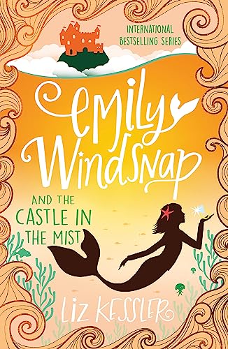 Liz Kessler - Emily Windsnap and the Castle in the Mist : Book 3 - Pap image 1