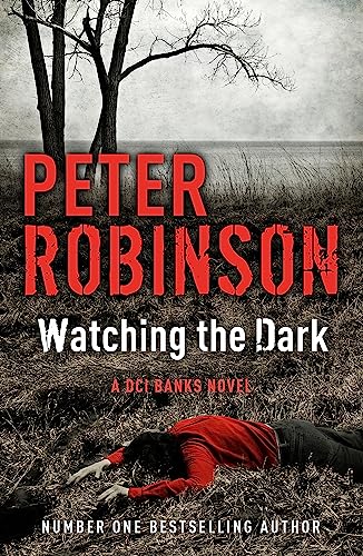 Peter Robinson - Watching the Dark : DCI Banks 20 - Paperback image 1