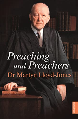Martyn Lloyd-Jones - Preaching and Preachers - Paperback image 1