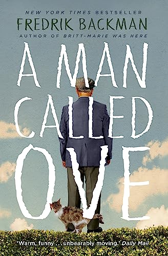 Fredrik Backman - A Man Called Ove : The life-affirming bestseller tha image 1