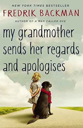Fredrik Backman - My Grandmother Sends Her Regards and Apologises - Ha image 1