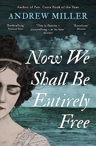 Andrew Miller - Now We Shall Be Entirely Free : The 'magnificent&# image 1