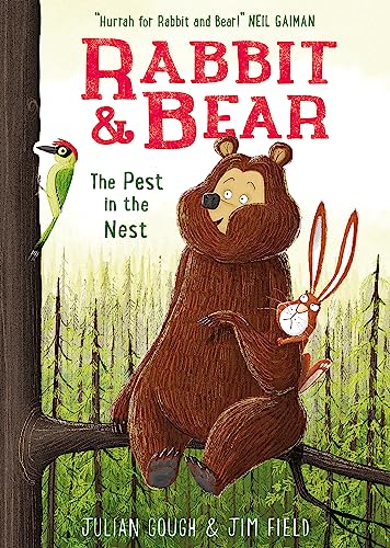 Julian Gough - Rabbit and Bear: The Pest in the Nest : Book 2 - Paperb image 1